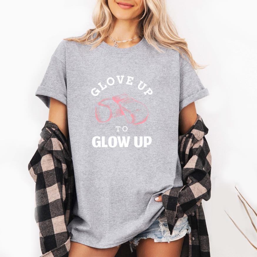 Glove Up to Glow Up Ladies Boxing T-Shirt