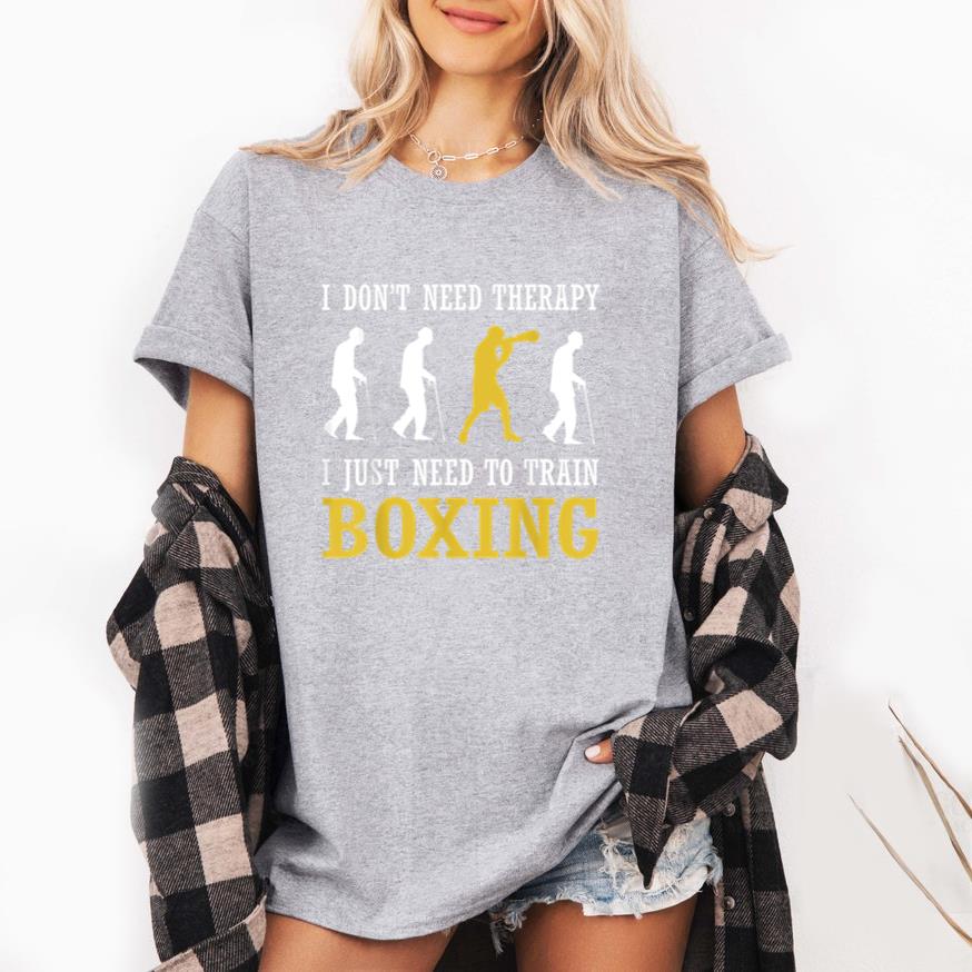 I Just Need To Train Boxing T-Shirt