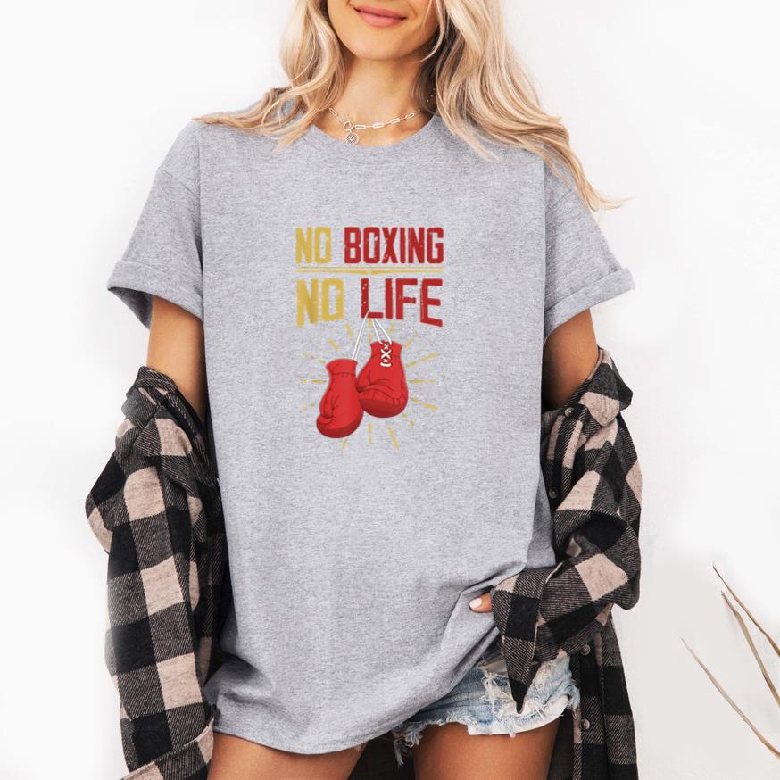 No Boxing No Life T-Shirt